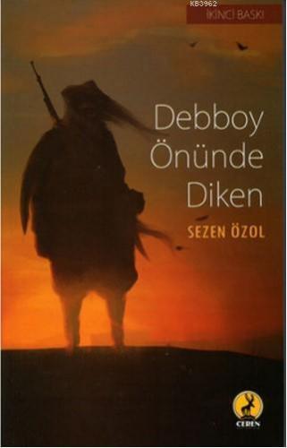 Debboy Önünde Diken