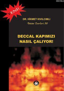 Deccal Kapımızı Nasıl Çalıyor!