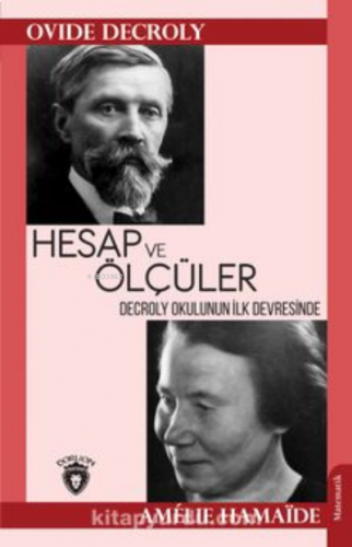 Decroly Okulunun İlk Devresinde Hesap ve Ölçüler