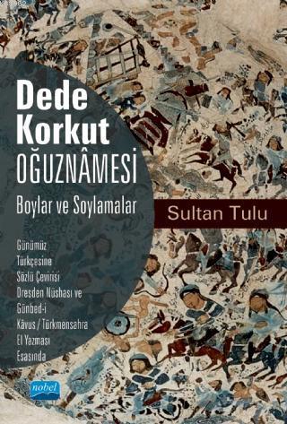 Dede Korkut Oğuznamesi - Boylar ve Soylamalar