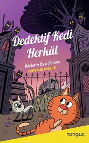 Dedektif Kedi Herkül - İkizlerin Başı Belada