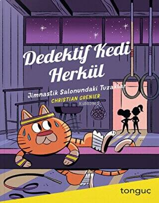 Dedektif Kedi Herkül - Jimnastik Salonundaki Tuzaklar