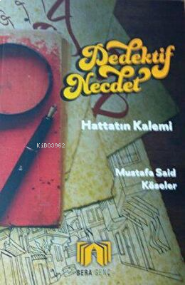 Dedektif Necdet ;Hattatın Kalemi