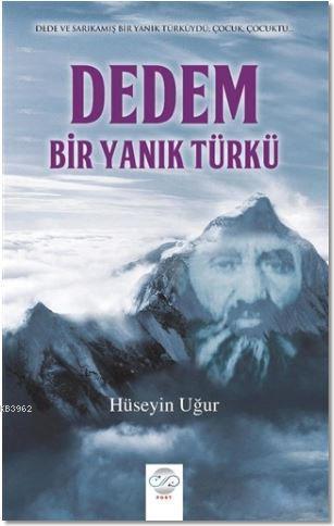 Dedem, Bir Yanık Türkü