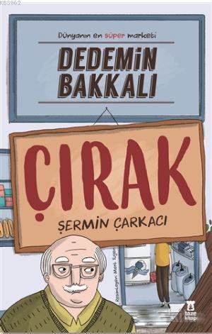 Dedemin Bakkalı - Çırak