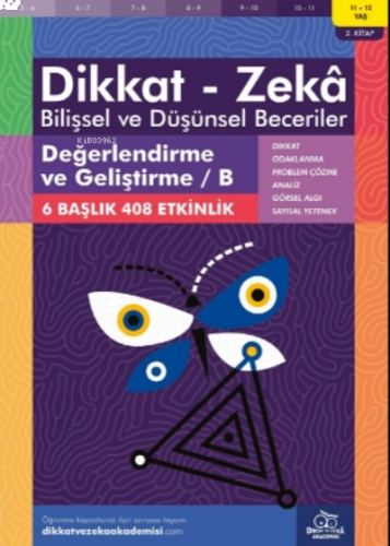 Değerlendirme ve Geliştirme / B ( 11 - 12 Yaş 2 Kitap, 408 Etkinlik )