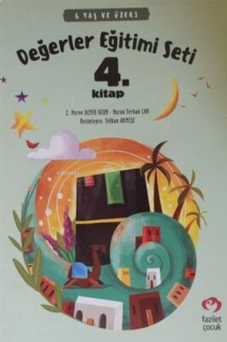 Değerler Eğitimi 4. Kitap (6 Yaş)