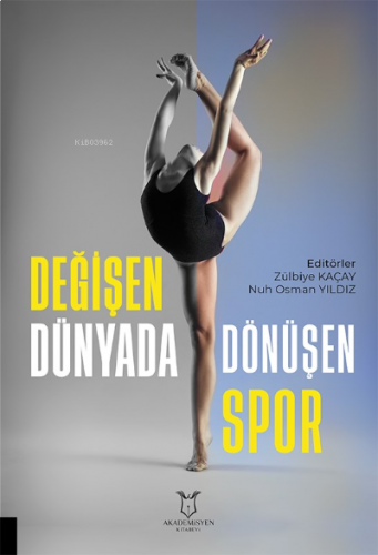 Değişen Dünyada Dönüşen Spor