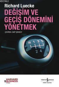 Değişim ve Geçiş Dönemini Yönetmek