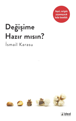 Değişime Hazır Mısın?