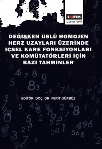 Değışken Üslü Homojen Herz Uzayları Üzerınde İçsel Kare Fonksıyonları 