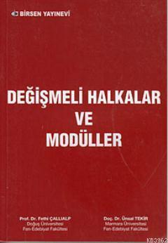 Değişmeli Halkalar ve Modüller