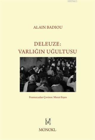 Deleuze - Varlığın Uğultusu