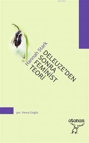 Deleuze'den Sonra Feminist Teori