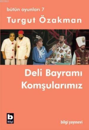 Deli Bayramı - Komşularımız