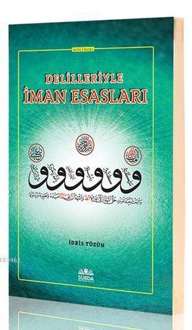 Delilleriyle İman Esasları