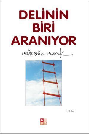 Delinin Biri Aranıyor