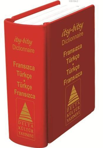 Delta Kültür Yayınları İtsy - Bitsy Dictionnire Fransızca Türkçe - Tür