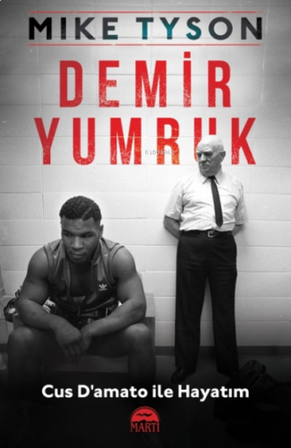 Demir Yumruk - Cus D'amato ile Hayatım