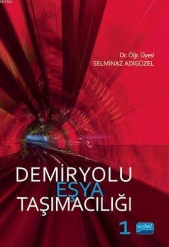 Demiryolu Eşya Taşımacılığı 1