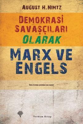 Demokrasi Savaşçıları Olarak Marx ve Engels