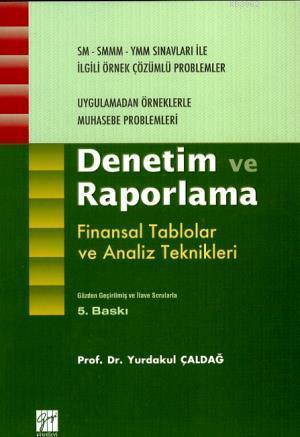 Denetim ve Raporlama Finansal Tablolar ve Analiz Teknikleri