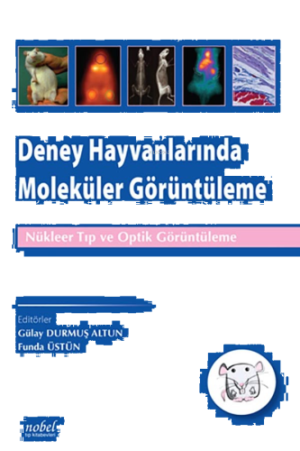 Deney Hayvanlarında Moleküler Görüntüleme