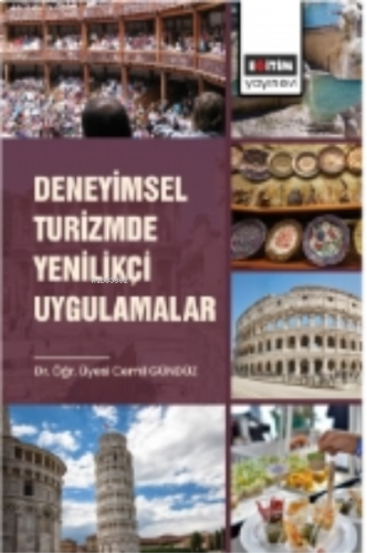 Deneyimsel Turizmde Yenilikçi Uygulamalar