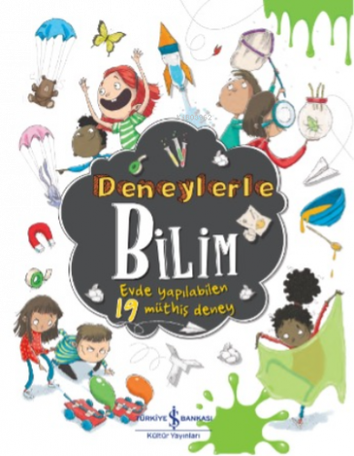 Deneylerle Bilim – Evde Yapilabilen 19 Müthiş Deney