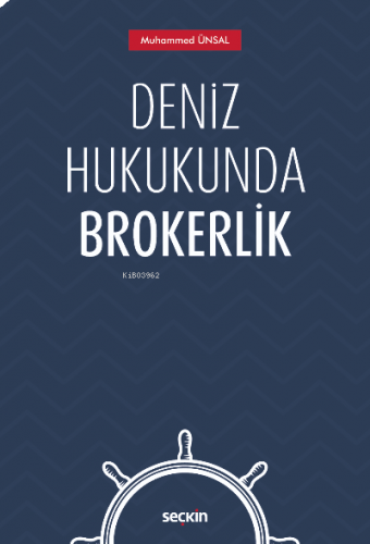 Deniz Hukukunda Brokerlik