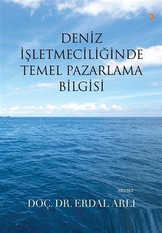 Deniz İşletmeciliğinde Temel Pazarlama Bilgisi