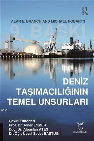 Deniz Taşımacılığının Temel Unsurları