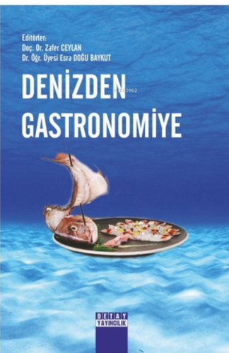 Denizden Gastronomiye