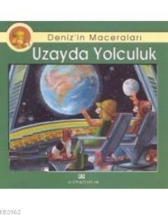 Deniz'in Maceraları - Uzayda Yolculuk