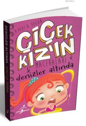 Denizler Altında - Çiçek Kızın Maceraları