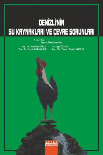 Denizli'nin Su Kaynakları ve Çevre Sorunları