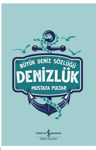 Denizlük- Büyük Deniz Sözlüğü