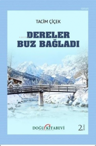 Dereler Buz Bağlandı