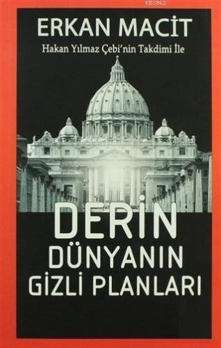 Derin Dünyanın Gizli Planları