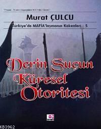 Derin Suçun Küresel Otoritesi