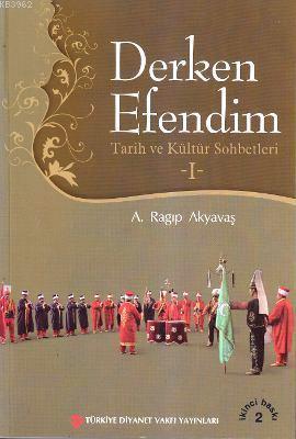 Derken Efendim 1