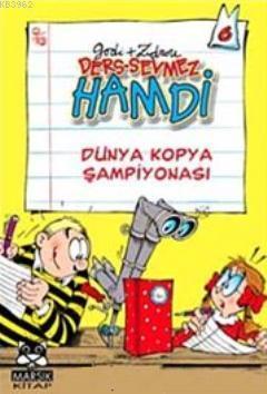 Ders-Sevmez Hamdi 6; Dünya Kopya Şampiyonası