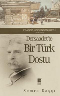 Dersaadet'te Bir Türk Dostu