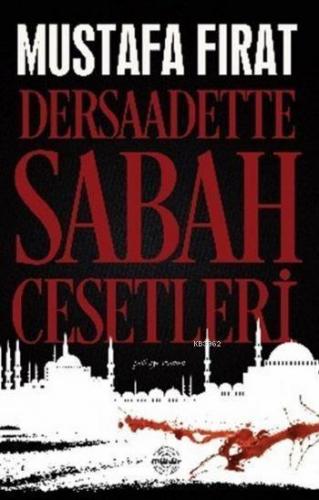 Dersaadette Sabah Cesetleri