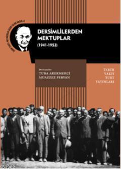 Dersimlilerden Mektuplar (1941-1953)