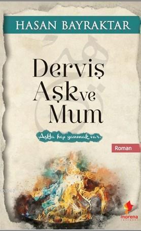 Derviş Aşk ve Mum