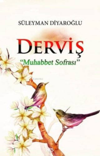 Derviş-Muhabbet Sofrası