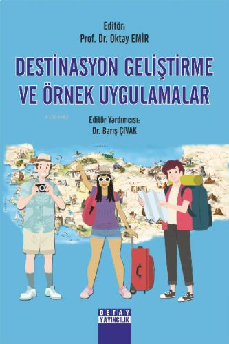 Destinasyon Geliştirme Ve Örnek Uygulamalar