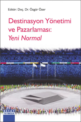 Destinasyon Yönetimi ve Pazarlaması: Yeni Normal