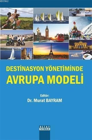 Destinasyon Yönetiminde Avrupa Modeli